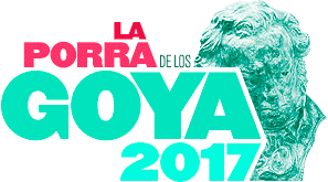 La porra de los Goya 2017